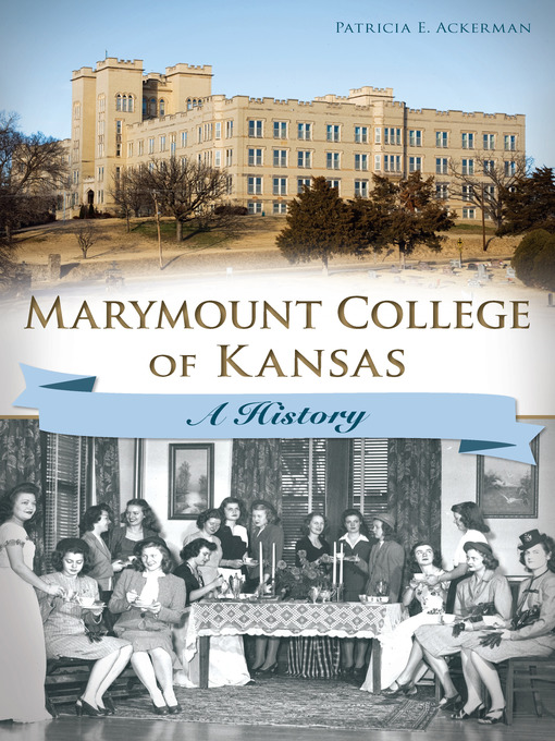 Title details for Marymount College of Kansas by Patricia E. Ackerman - Available